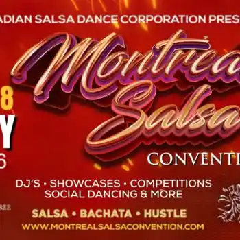 Montreal Salsa Convention 21st Edition – salsa, bachata, kizomba, zouk festival in Montreal, Canada