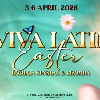 VIVA LATIN EASTER BRUSSELS (Bachata sensual & Kizomba), Edition 6 – kizomba festival in Brussels, Belgium
