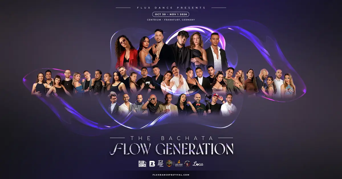 FluxDance presents: The Bachata Flow Generation | Frankfurt • Germany – bachata, zouk festival in Hattersheim am Main, Germany
