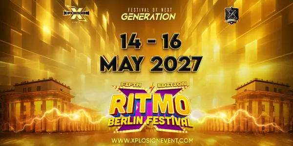 Xplosion RITMO BERLIN Festival 2027 - Festival of Next Generation - Latin dance festival in Berlin, Germany