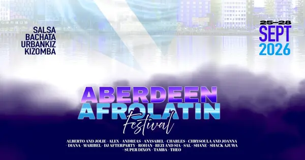 Aberdeen AfroLatin Festival 7th Edition – salsa and bachata and kizomba festival in Aberdeen, United Kingdom