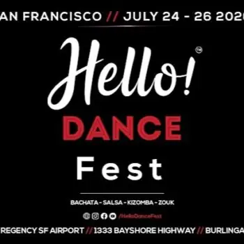 San Francisco’s Hello! Bachata / Salsa / Zouk / Kizomba Dance Festival – salsa, bachata, kizomba, zouk festival in Burlingame, Ca 94403