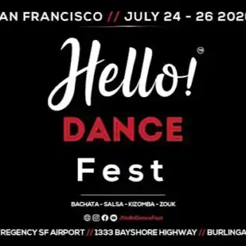 San Francisco’s Hello! Bachata / Salsa / Zouk / Kizomba Dance Festival – salsa, bachata, kizomba, zouk festival in Burlingame, Ca 94403