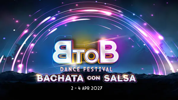 BtoB Bachata con Salsa 2-4 April 2027 Bucharest Romania – bachata, salsa festival in Bucuresti, Romania