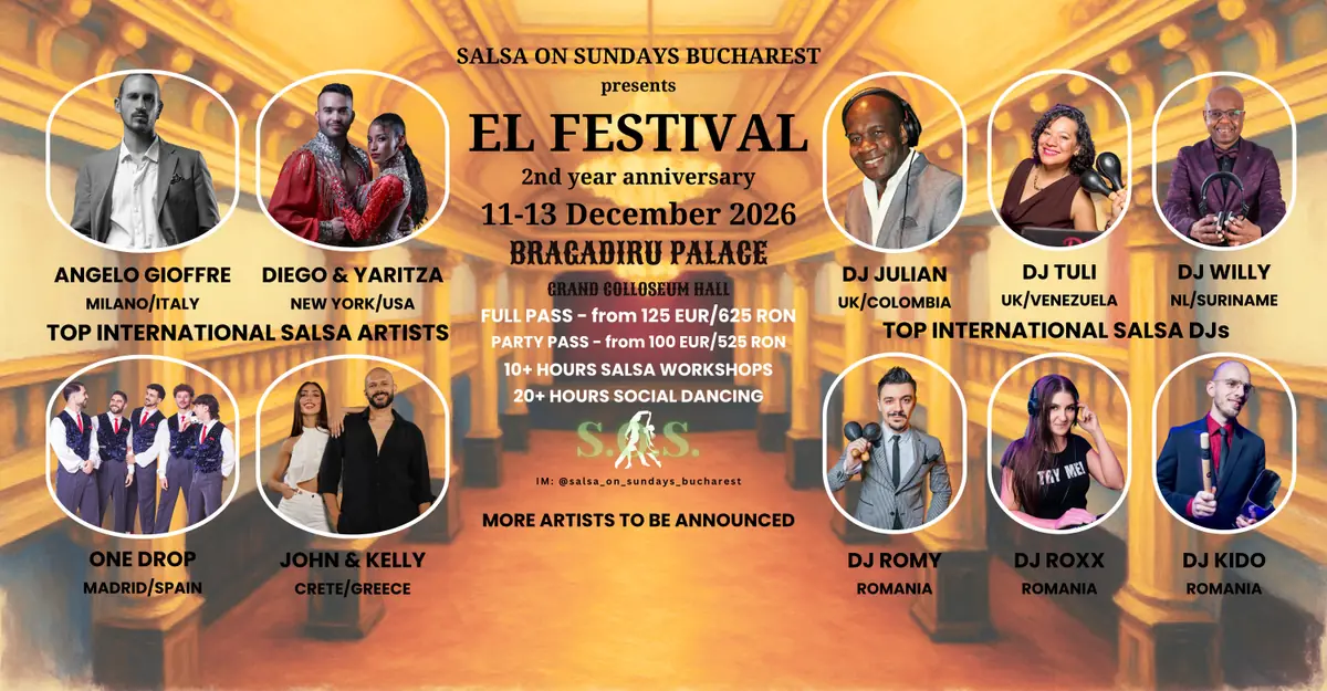 EL FESTIVAL by Salsa On Sundays Bucharest - 2nd year Anniversary - 11-13 December 2026 – salsa festival in Bucharest, Romania