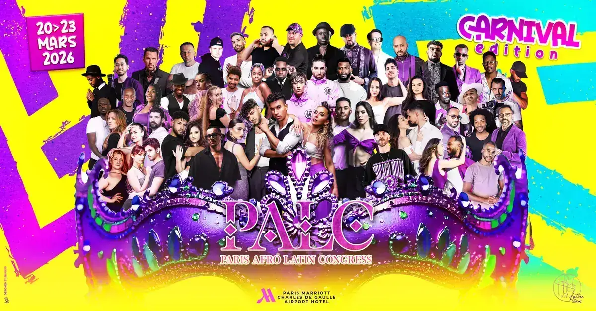 PARIS AFRO LATIN CONGRESS - PALC 2026 - Carnival Edition – bachata, kizomba, salsa, zouk festival in Roissy en France , France