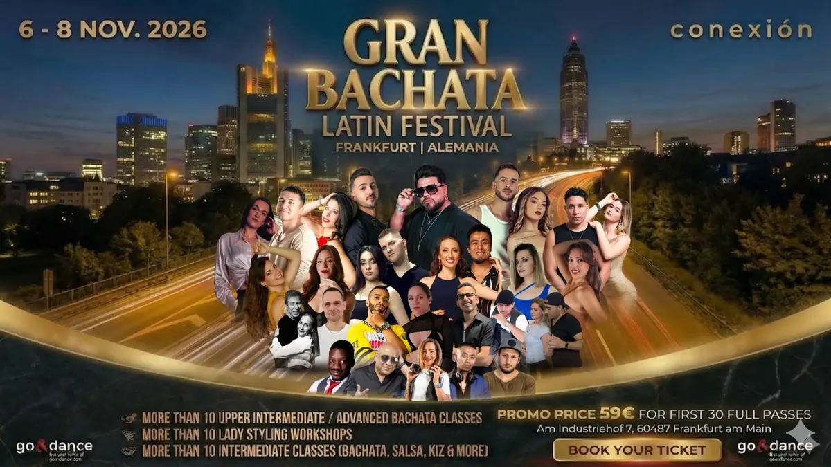 GRAN BACHATA LATIN FESTIVAL – bachata, kizomba, salsa festival in Frankfurt am Main, Germany