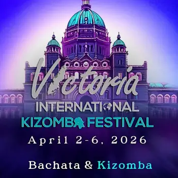 7th Victoria International Kizomba Festival: Bachata & Kizomba – salsa, bachata, kizomba, zouk festival in Victoria, Bc V8w 3m7