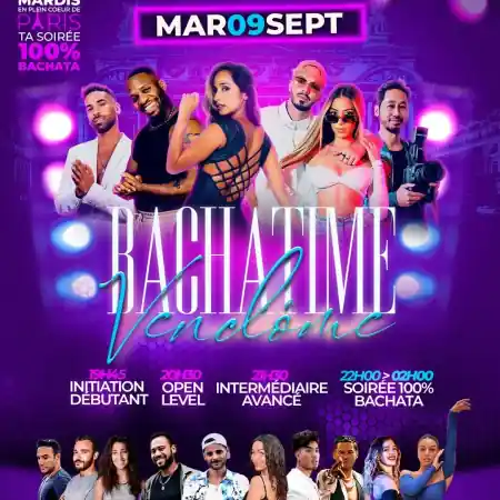 Bachatime Vendome by DJ MAK (100% Bachata) at Vendôme Club, Paris