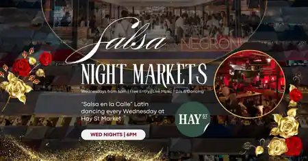 Salsa en la Calle – Wednesday Latin Dance Night at Hay St Market (until May) at Hay St Market (Shop R1.05/13 ), Sydney